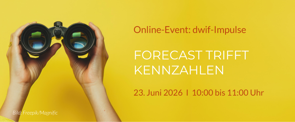 dwif Impulse: FORECAST TRIFFT KENNZAHLEN  - myrate-Analysen in Kombination mit klassischen Marktdaten