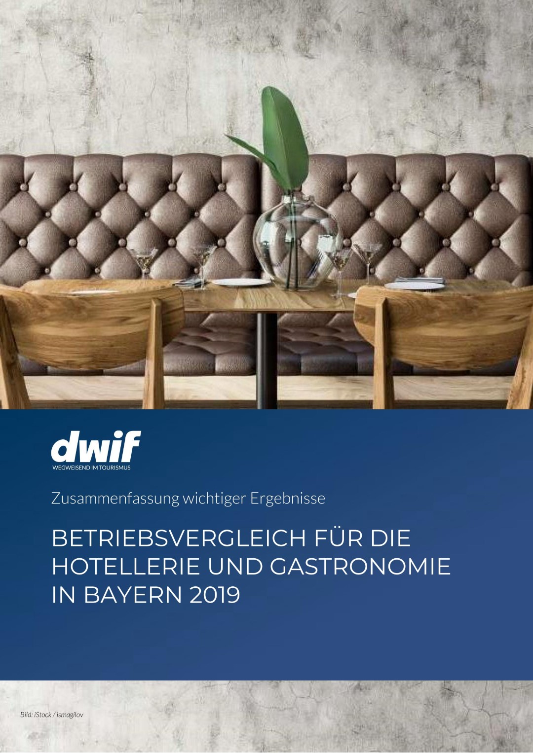 Betriebsvergleich Hotellerie Gastronomie Bayern dwif 2019 Zus Cover