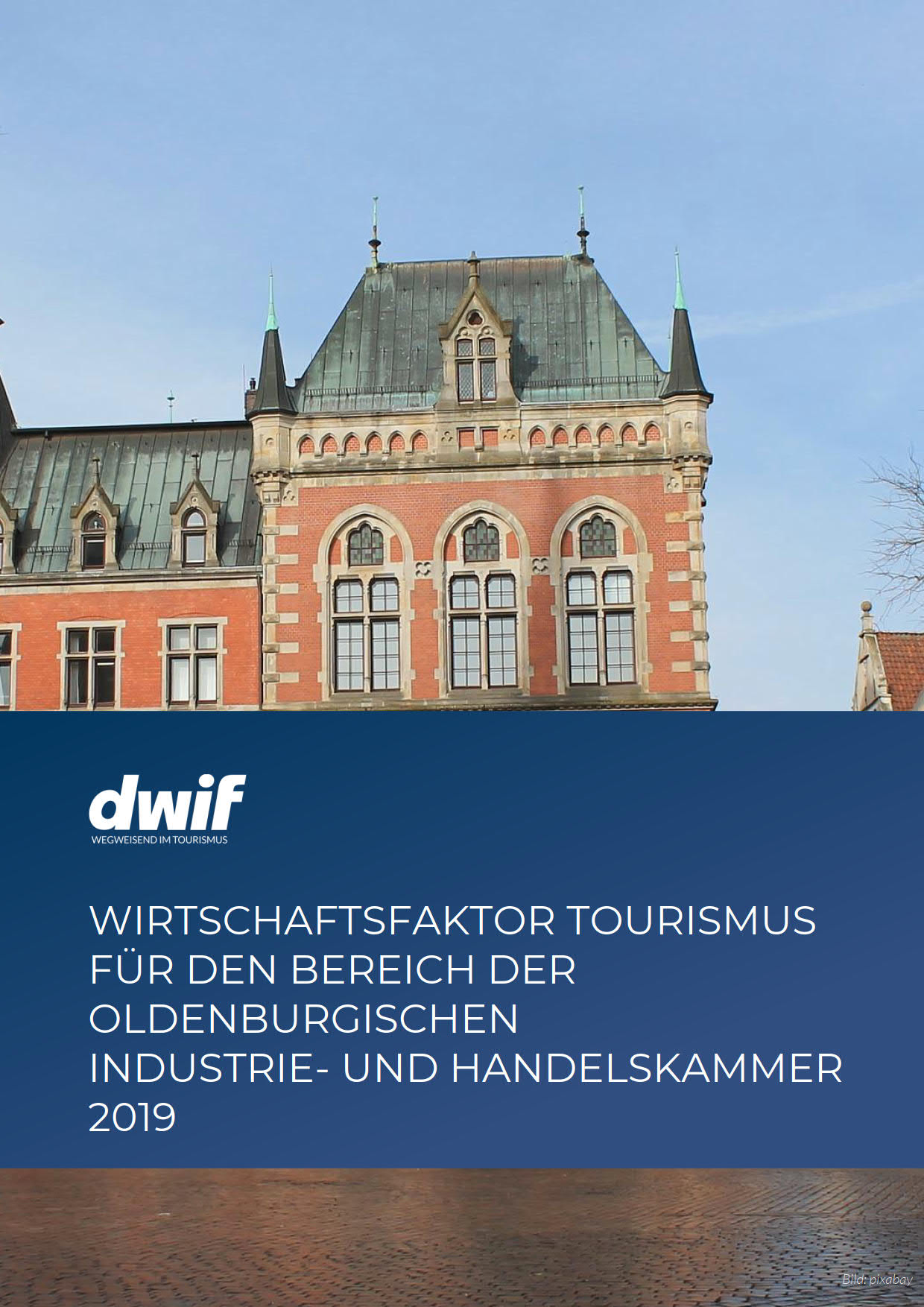 dwif: Wirtschaftsfaktor Tourismus Oldenburg